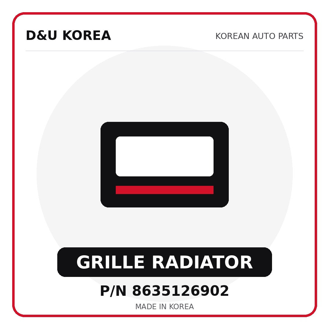 Genuine Mobis GRILLE RADIATOR 8635126902 - Korean auto parts from D&U Korea
