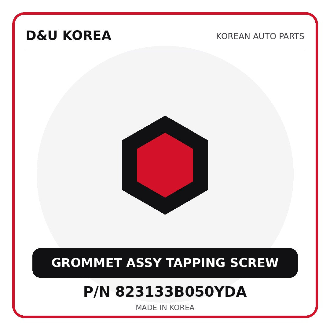 Genuine Mobis GROMMET ASSY TAPPING SCREW 823133B050YDA for Korean vehicles | D&U Korea
