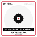 Genuine Mobis GUARD ASSY DECK FRONT 612005K001 for Korean vehicles | D&U Korea