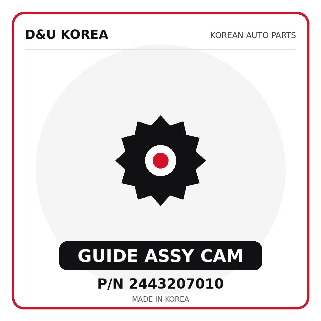 Genuine Mobis GUIDE ASSY CAM 2443207010 - Korean auto parts from D&U Korea