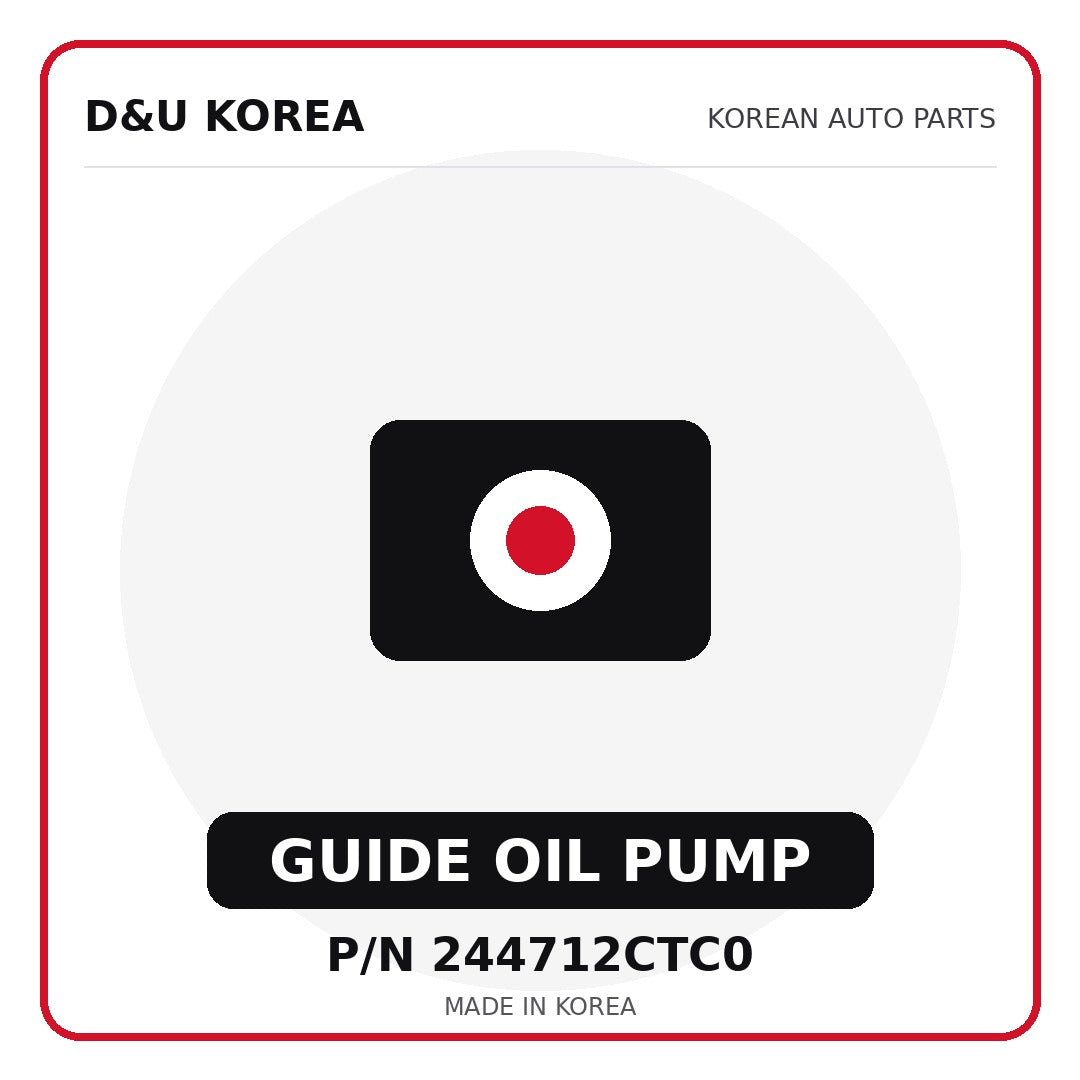 Genuine Mobis GUIDE OIL PUMP 244712CTC0 - Korean auto parts from D&U Korea