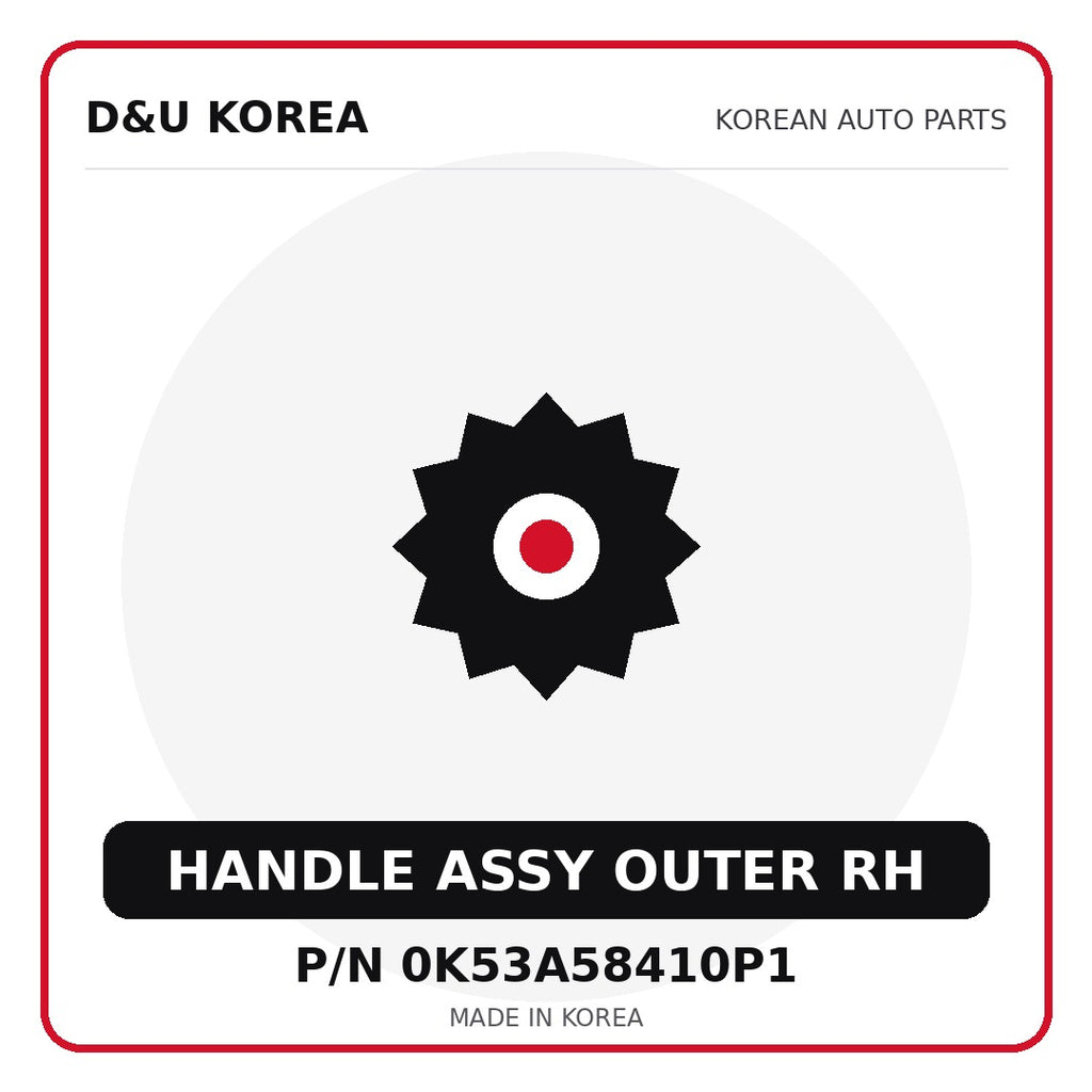 Genuine Mobis HANDLE ASSY OUTER RH 0K53A58410P1 - Korean auto parts from D&U Korea