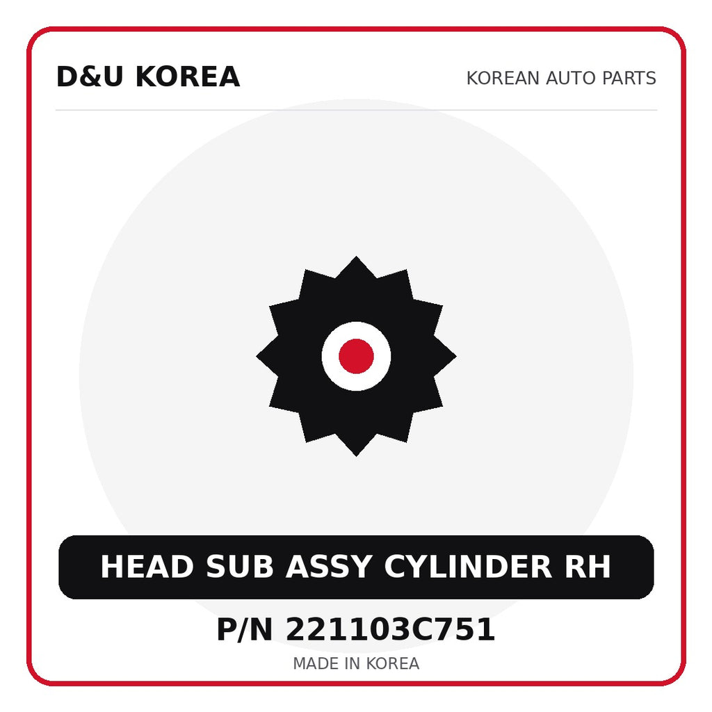 Genuine Mobis HEAD SUB ASSY CYLINDER RH 221103C751 - Korean auto parts from D&U Korea