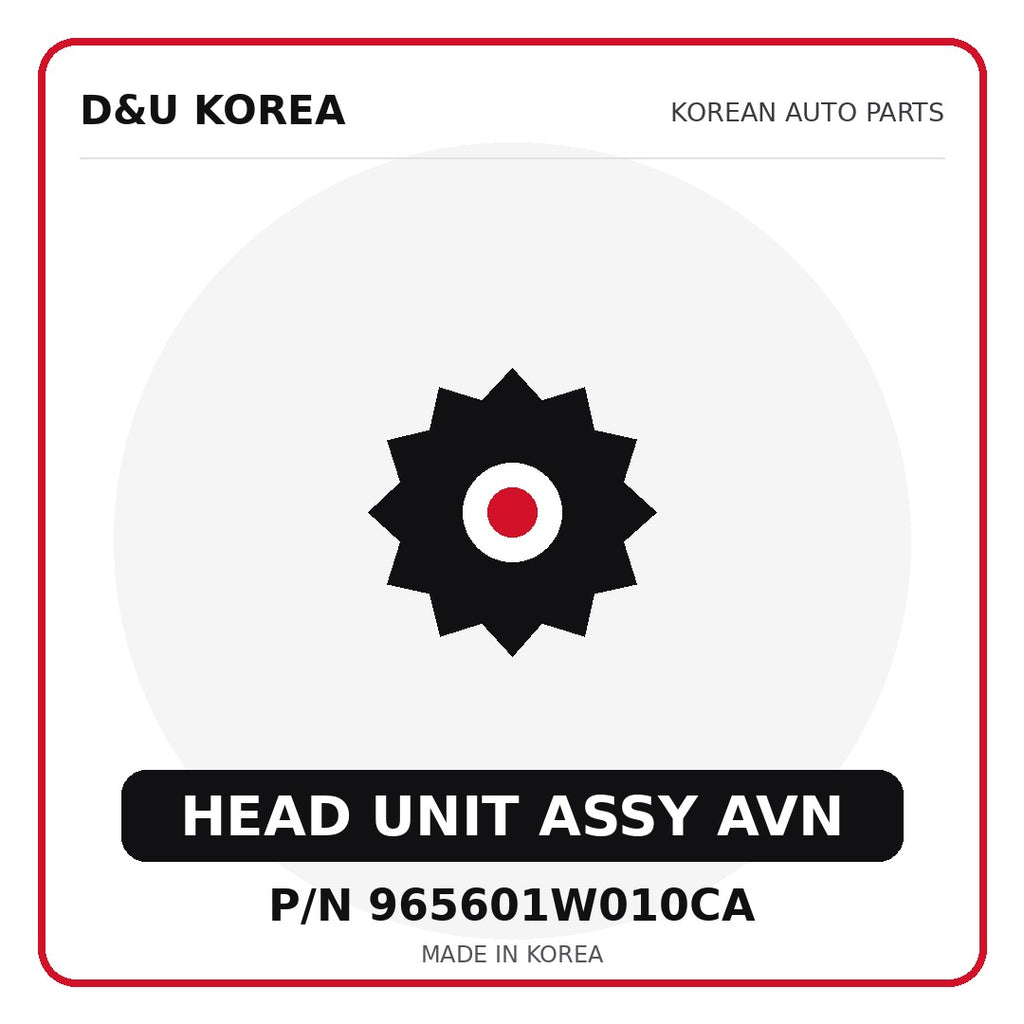 Genuine Mobis HEAD UNIT ASSY AVN 965601W010CA for Korean vehicles | D&U Korea
