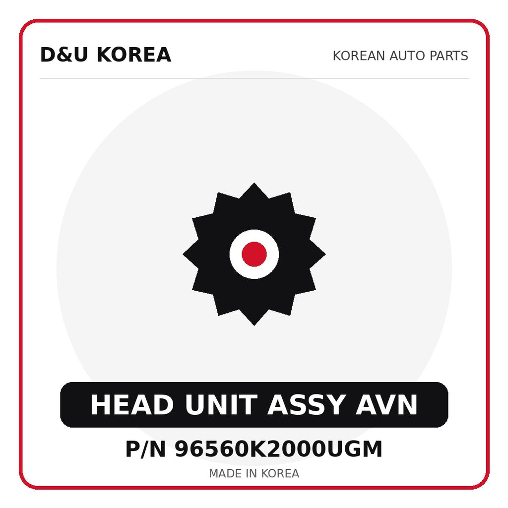 Genuine Mobis HEAD UNIT ASSY AVN 96560K2000UGM - Korean auto parts from D&U Korea