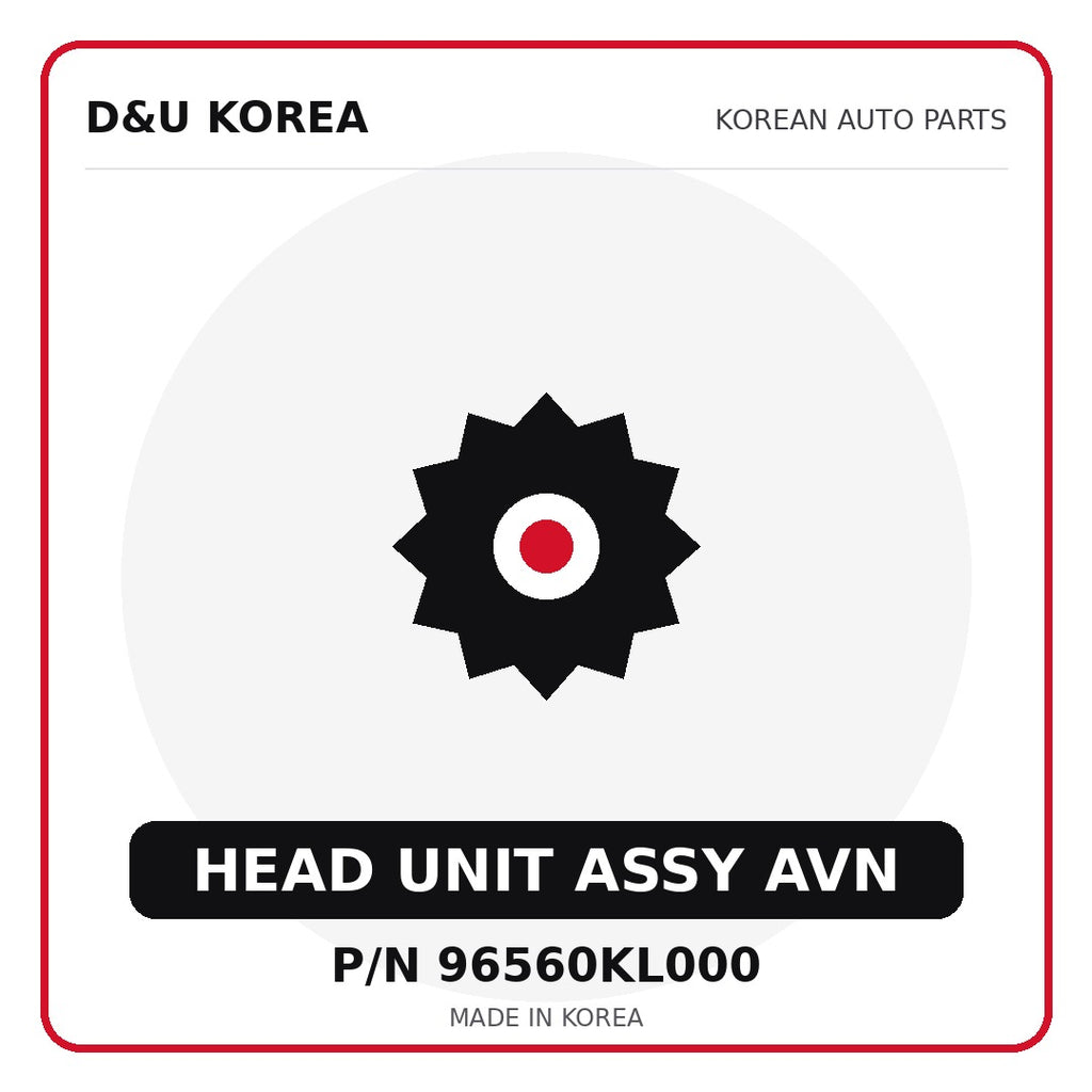 Genuine Mobis HEAD UNIT ASSY AVN 96560KL000 - Korean auto parts from D&U Korea