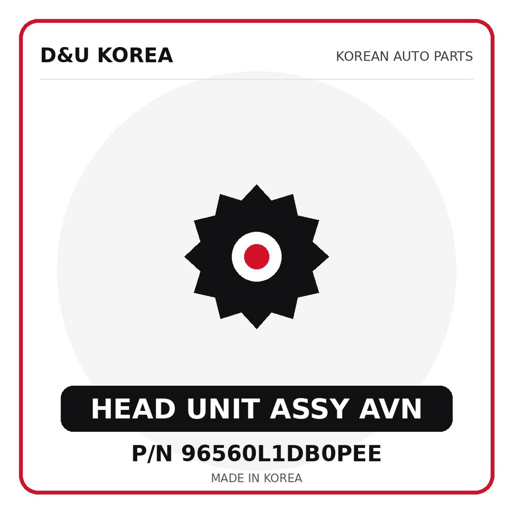 Genuine Mobis HEAD UNIT ASSY AVN 96560L1DB0PEE for Korean vehicles | D&U Korea