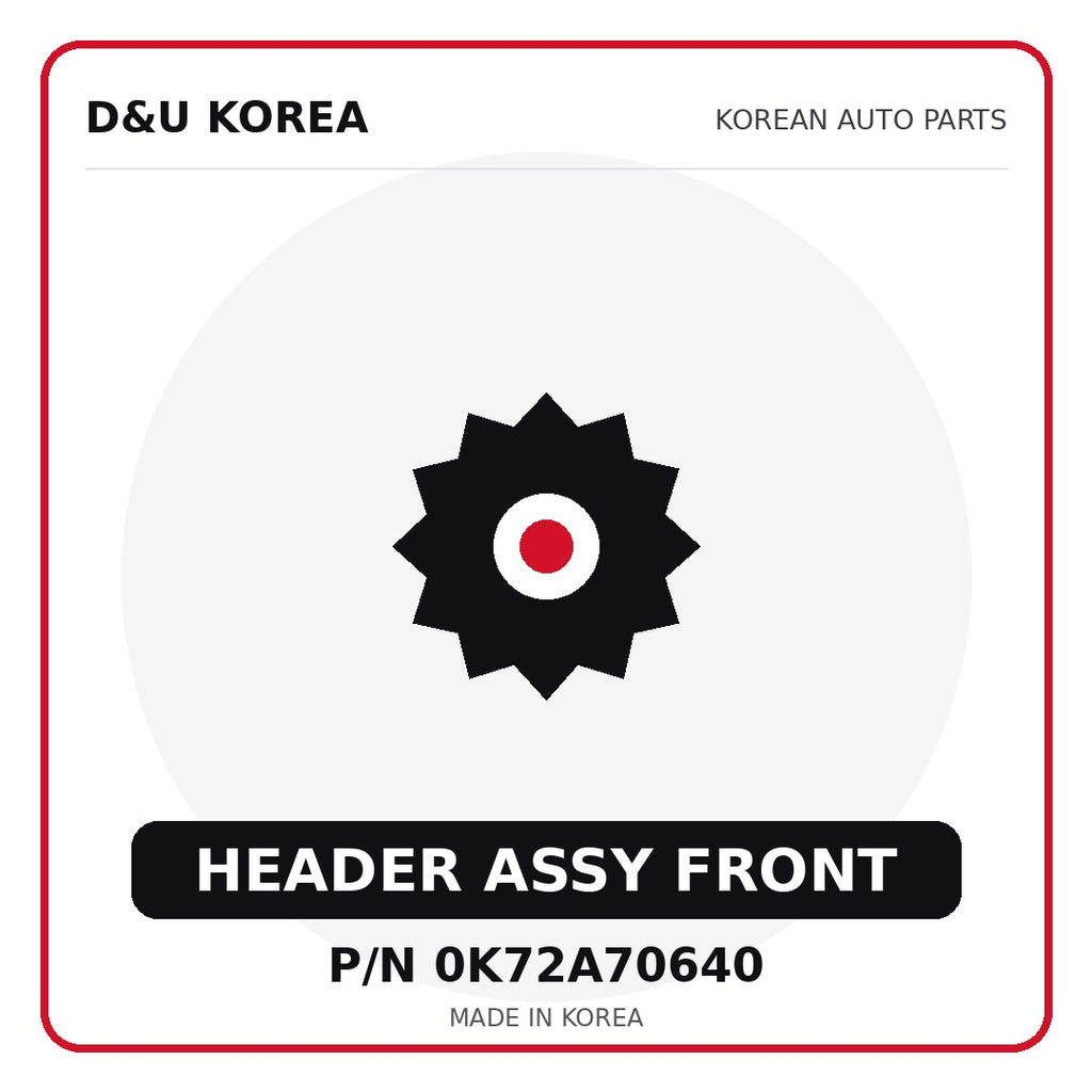 Genuine Mobis HEADER ASSY FRONT 0K72A70640 - Korean auto parts from D&U Korea
