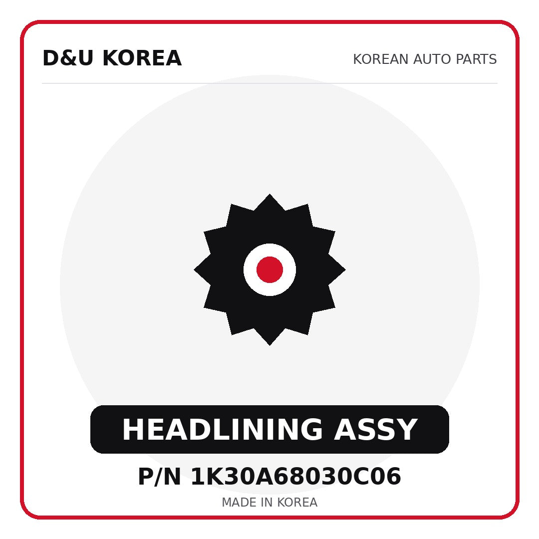 Genuine Mobis HEADLINING ASSY 1K30A68030C06 - Korean auto parts from D&U Korea