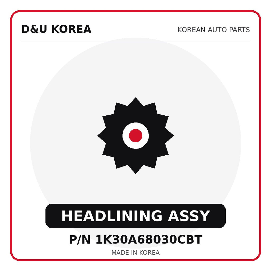 Genuine Mobis HEADLINING ASSY 1K30A68030CBT - Korean auto parts from D&U Korea