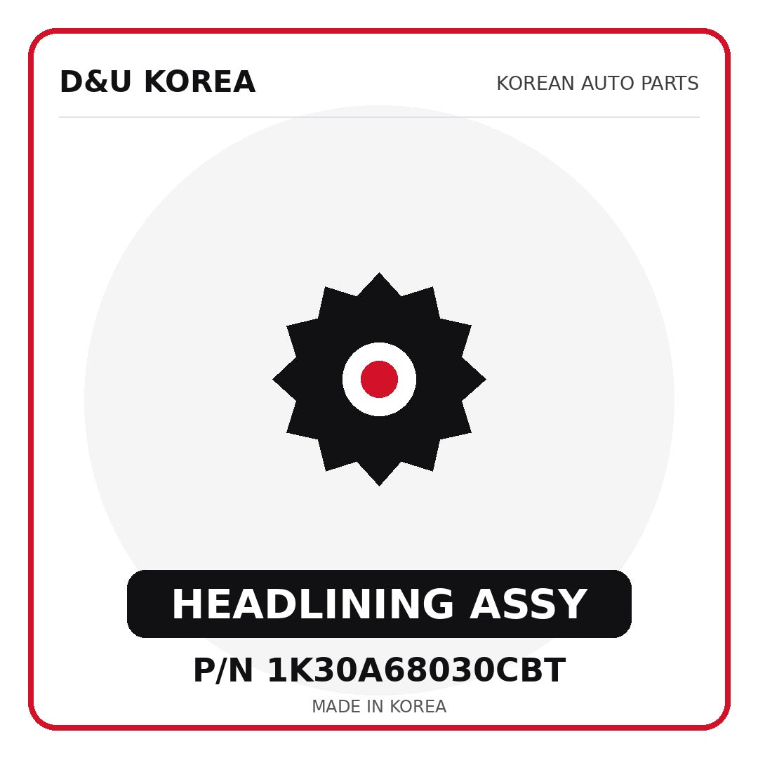 Genuine Mobis HEADLINING ASSY 1K30A68030CBT - Korean auto parts from D&U Korea