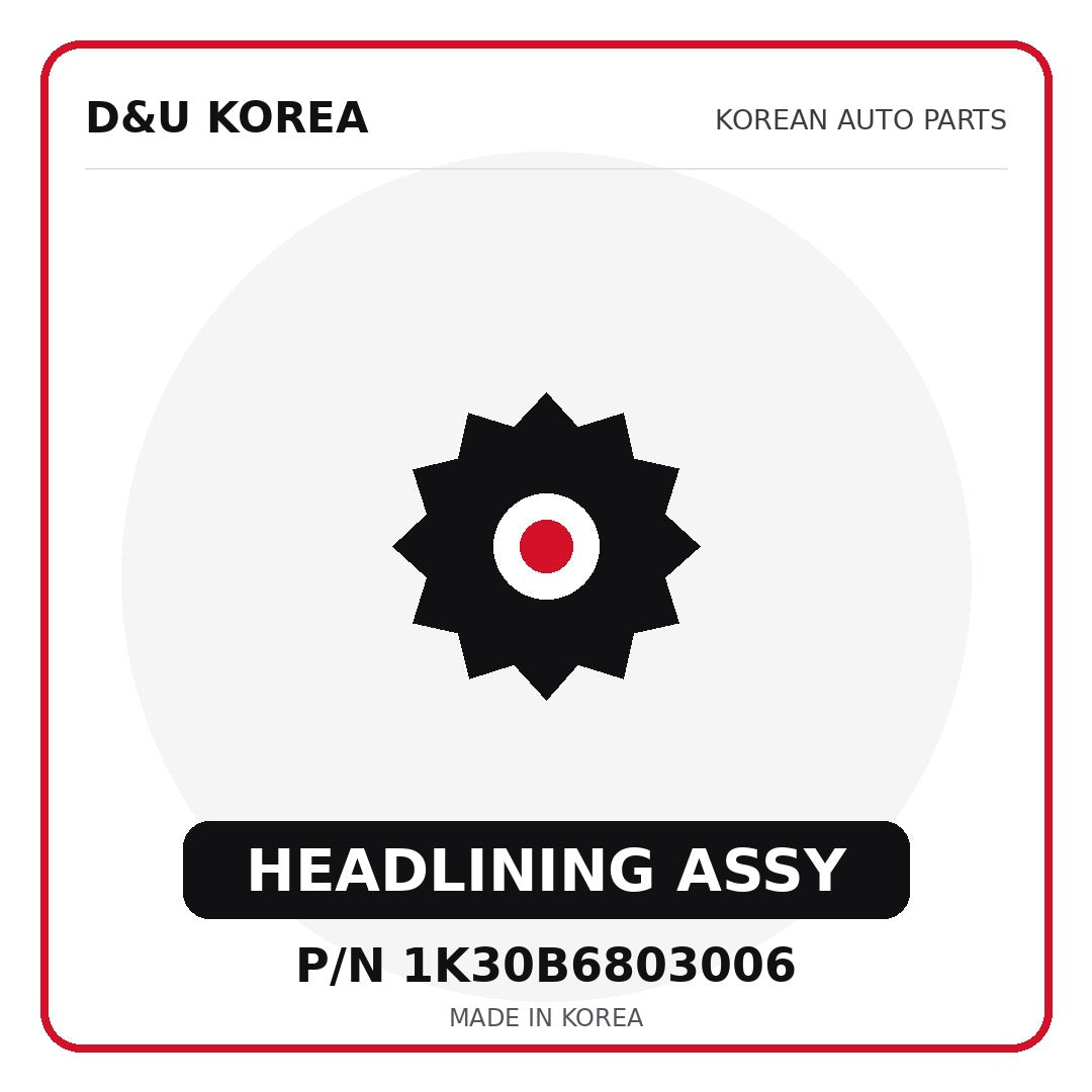 Genuine Mobis HEADLINING ASSY 1K30B6803006 for Korean vehicles | D&U Korea