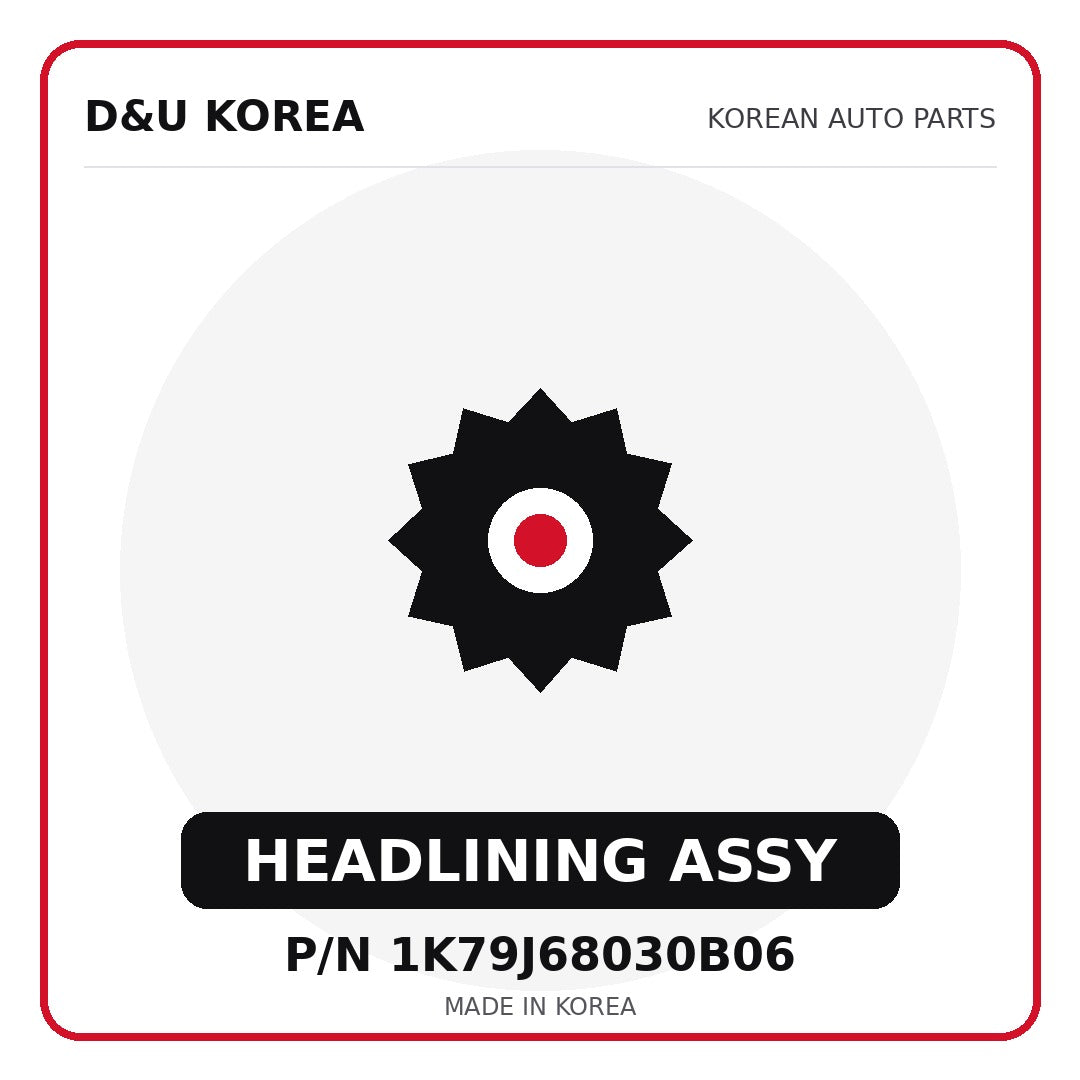 Genuine Mobis HEADLINING ASSY 1K79J68030B06 - Korean auto parts from D&U Korea