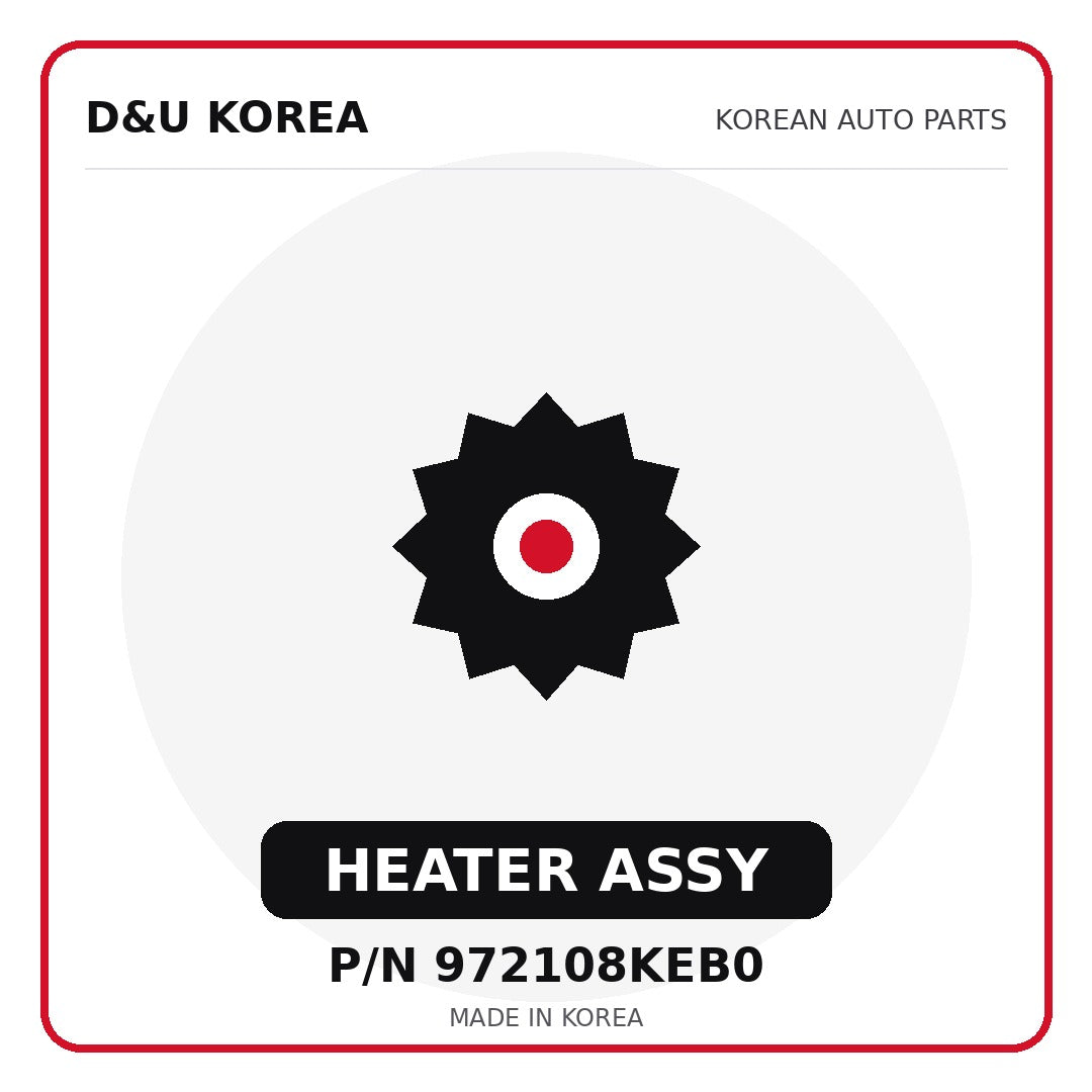 Genuine Mobis HEATER ASSY 972108KEB0 for Korean vehicles | D&U Korea