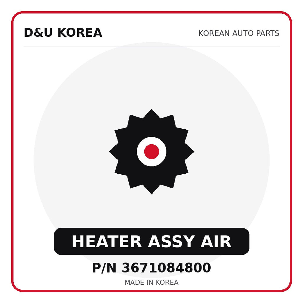 Genuine Mobis HEATER ASSY AIR 3671084800 for Korean vehicles | D&U Korea
