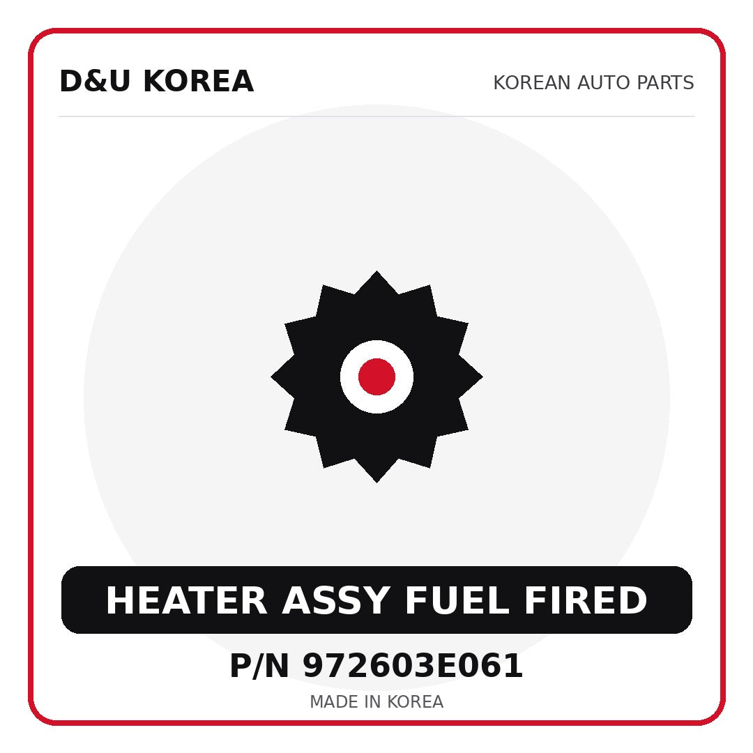 Genuine Mobis HEATER ASSY FUEL FIRED 972603E061 for Korean vehicles | D&U Korea