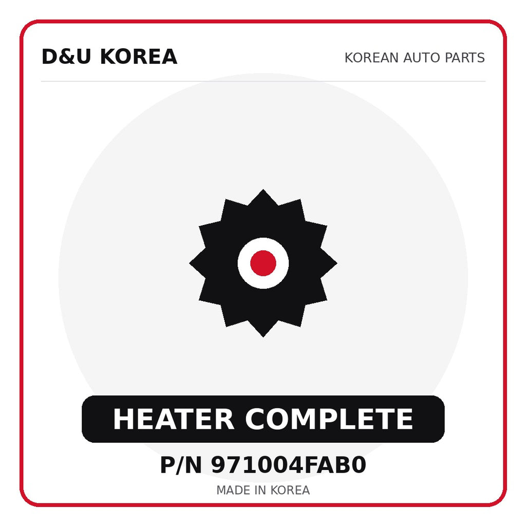 Genuine Mobis HEATER COMPLETE 971004FAB0 - Korean auto parts from D&U Korea