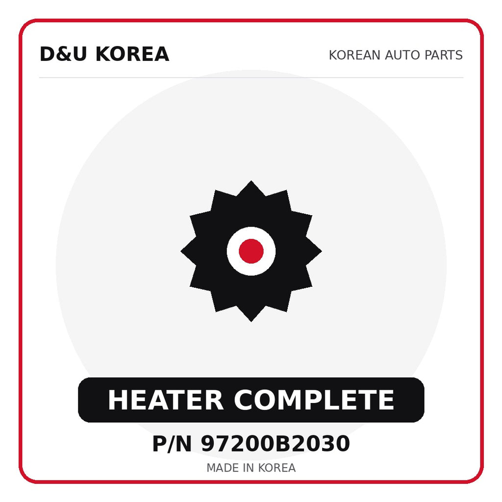 Genuine Mobis HEATER COMPLETE 97200B2030 for Korean vehicles | D&U Korea