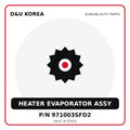 Genuine Mobis HEATER EVAPORATOR ASSY 971003SFD2 for Korean vehicles | D&U Korea
