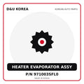 Genuine Mobis HEATER EVAPORATOR ASSY 971003SFL0 for Korean vehicles | D&U Korea