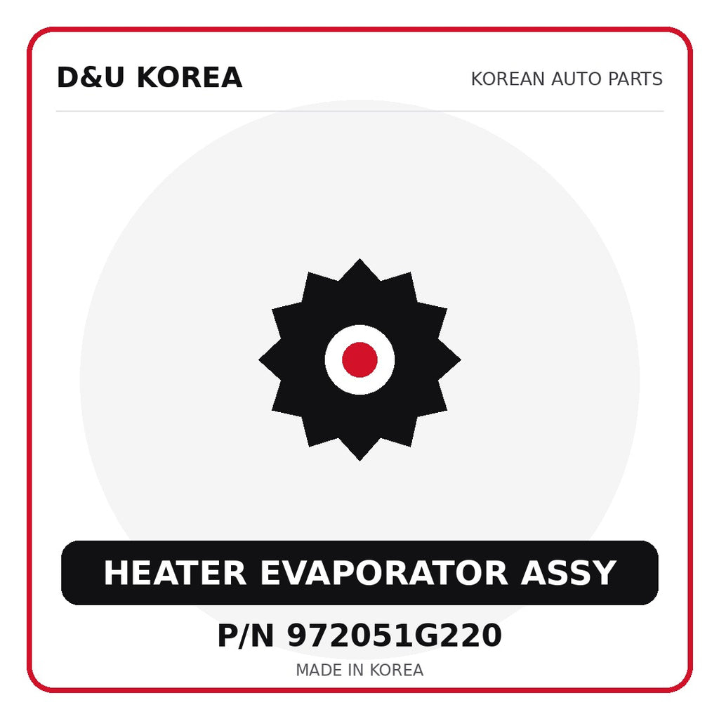 Genuine Mobis HEATER EVAPORATOR ASSY 972051G220 for Korean vehicles | D&U Korea