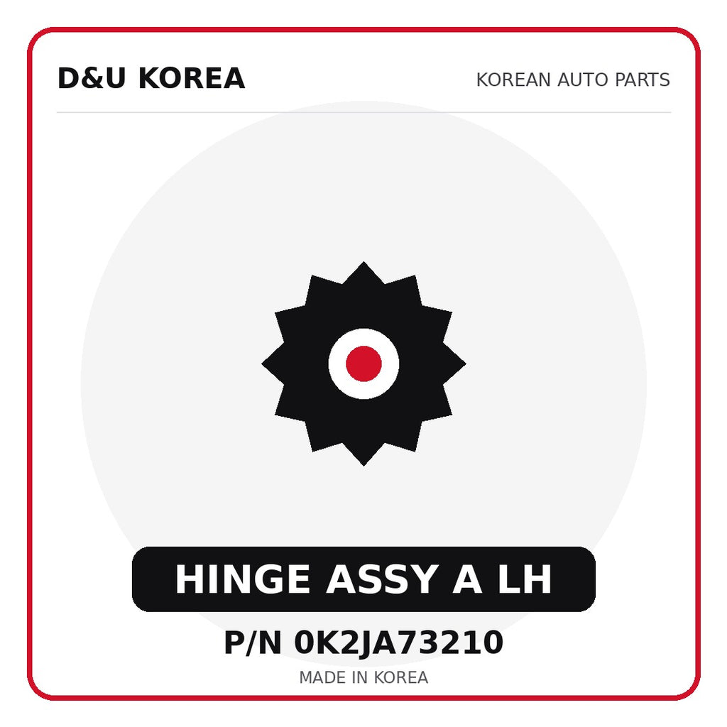 Genuine Mobis HINGE ASSY A LH 0K2JA73210 - Korean auto parts from D&U Korea