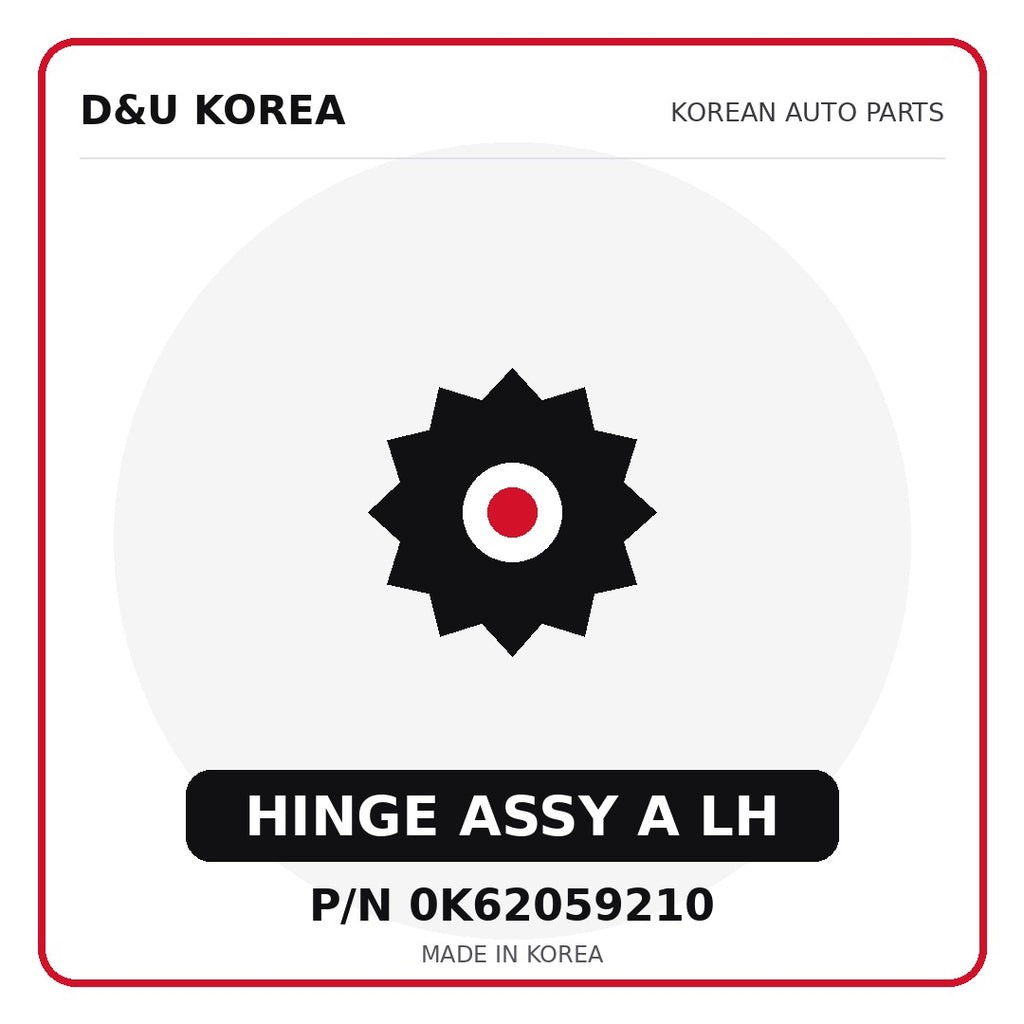 Genuine Mobis HINGE ASSY A LH 0K62059210 - Korean auto parts from D&U Korea
