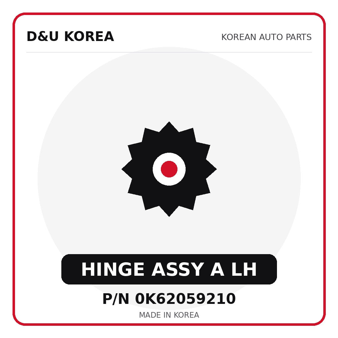 Genuine Mobis HINGE ASSY A LH 0K62059210 - Korean auto parts from D&U Korea