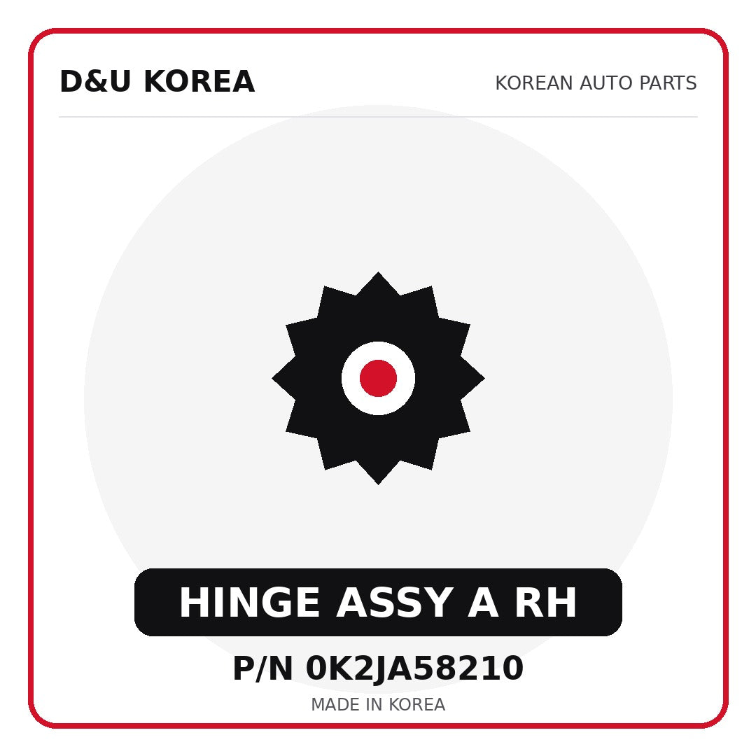 Genuine Mobis HINGE ASSY A RH 0K2JA58210 - Korean auto parts from D&U Korea