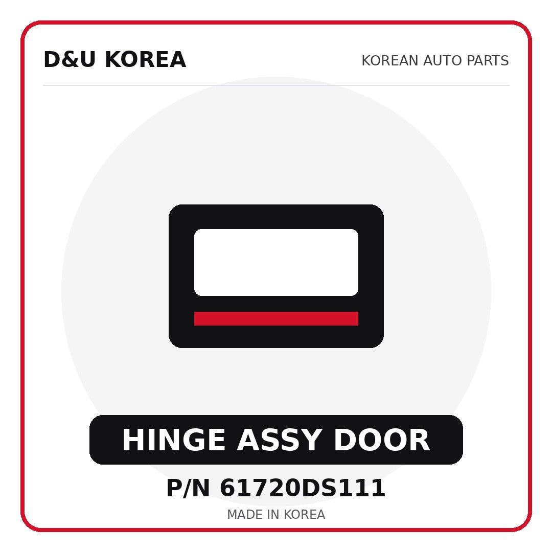Genuine Mobis HINGE ASSY DOOR 61720DS111 - Korean auto parts from D&U Korea