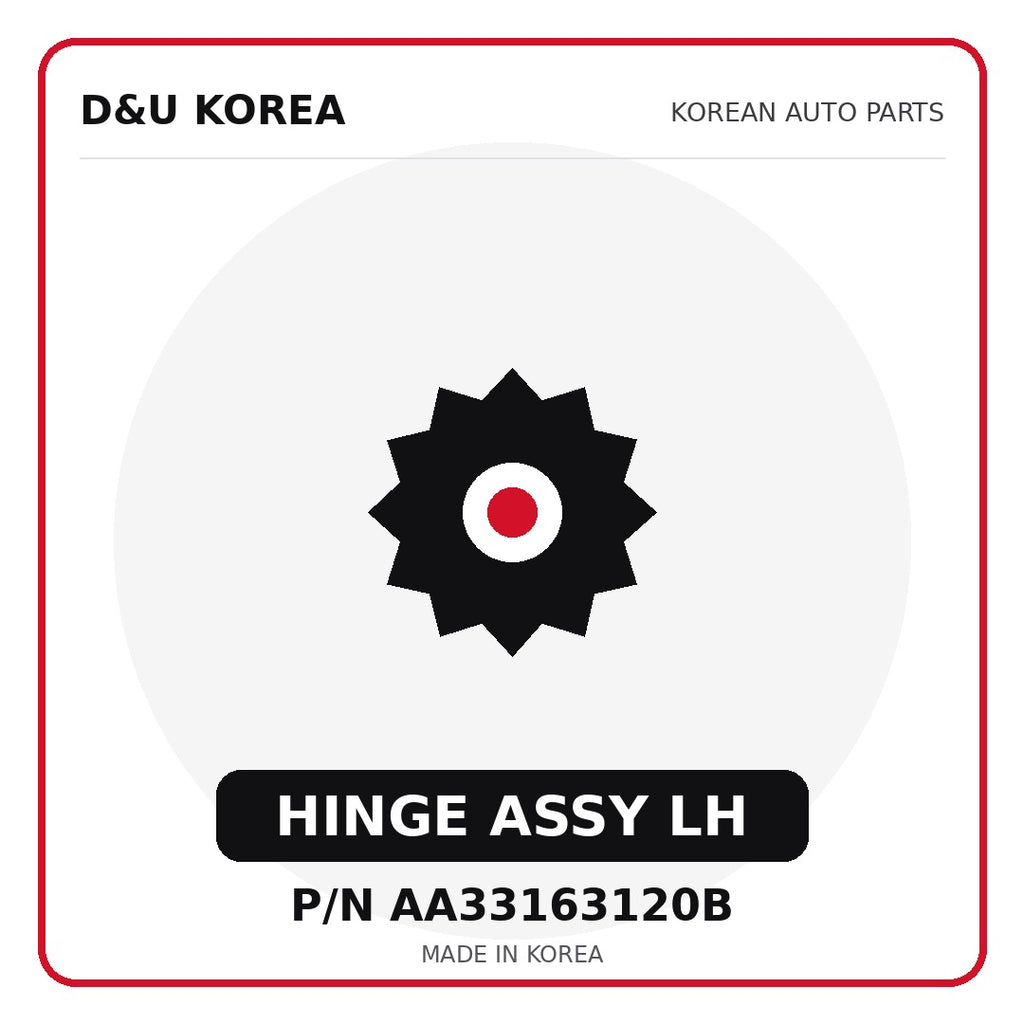Genuine Mobis HINGE ASSY LH AA33163120B for Korean vehicles | D&U Korea