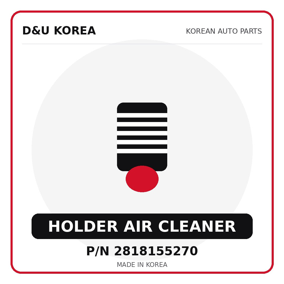 Genuine Mobis HOLDER AIR CLEANER 2818155270 - Korean auto parts from D&U Korea