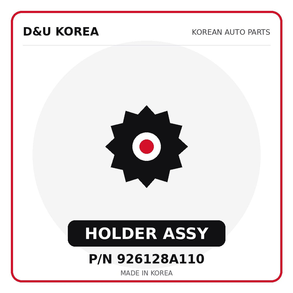 Genuine Mobis HOLDER ASSY 926128A110 for Korean vehicles | D&U Korea