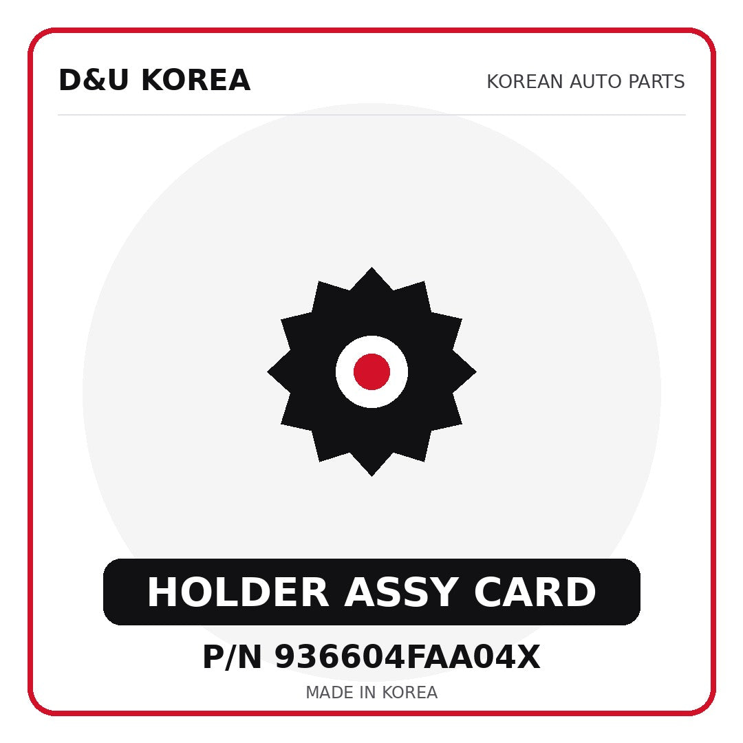 Genuine Mobis HOLDER ASSY CARD 936604FAA04X - Korean auto parts from D&U Korea