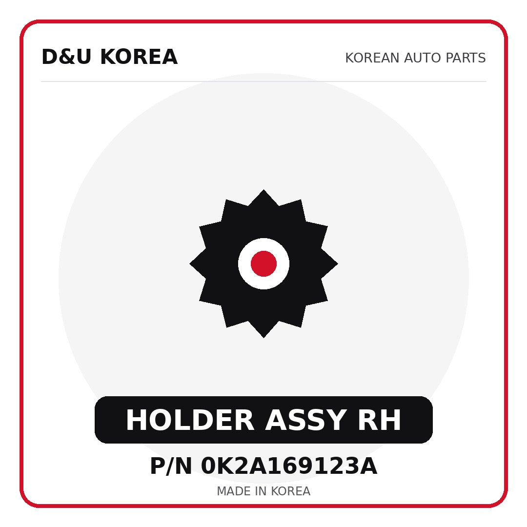 Genuine Mobis HOLDER ASSY RH 0K2A169123A - Korean auto parts from D&U Korea