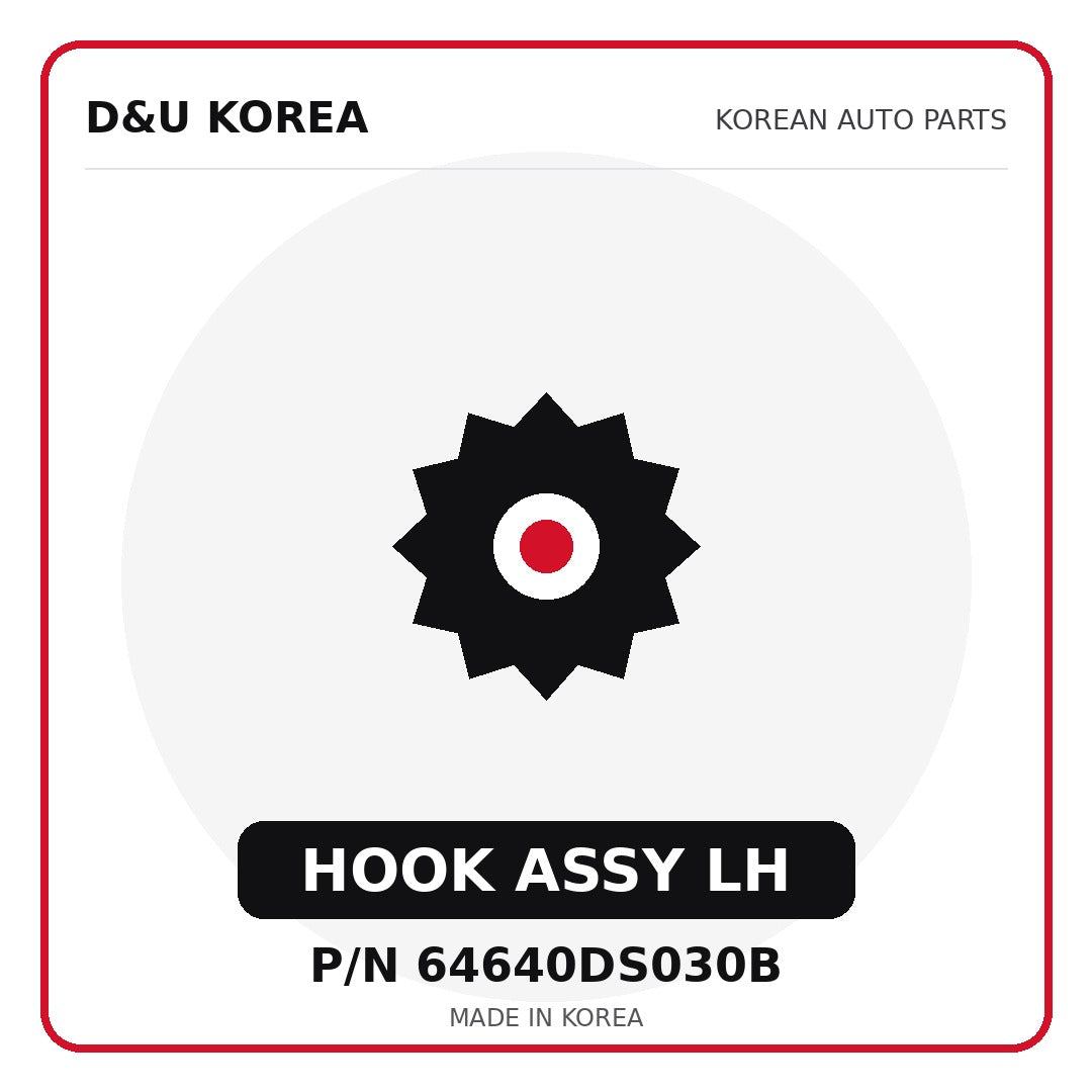 Genuine Mobis HOOK ASSY LH 64640DS030B - Korean auto parts from D&U Korea