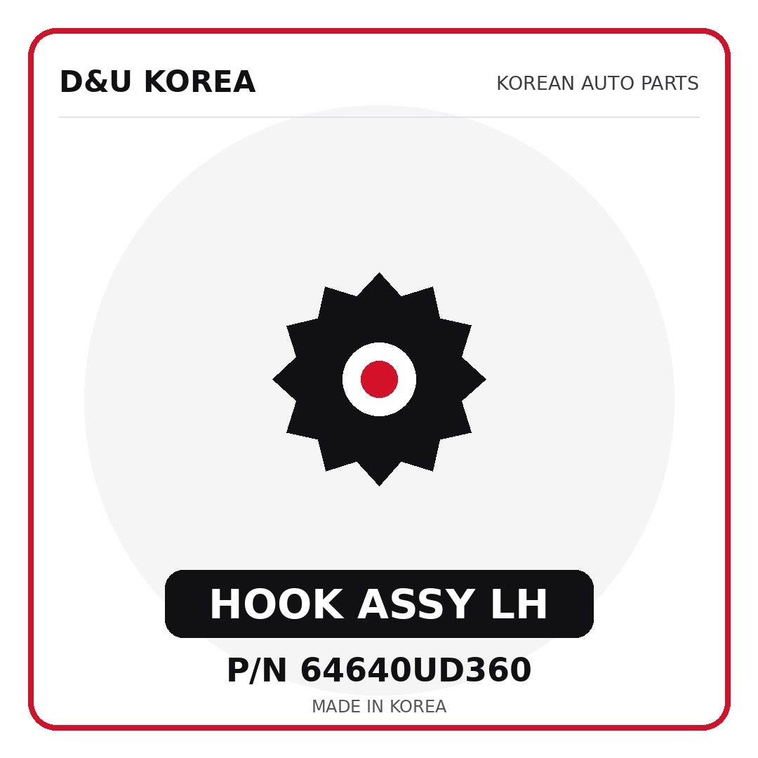 Genuine Mobis HOOK ASSY LH 64640UD360 - Korean auto parts from D&U Korea