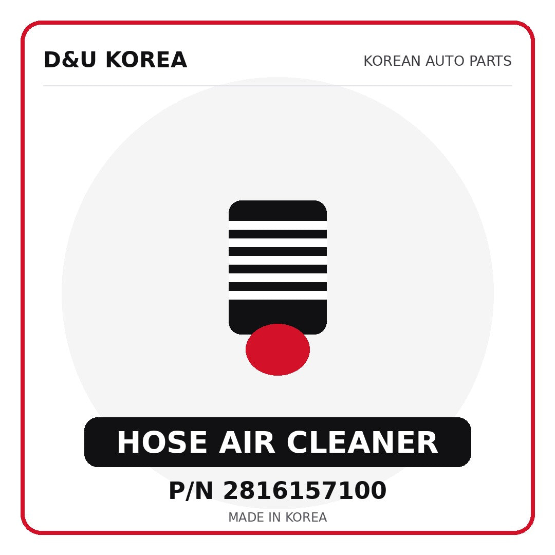 Genuine Mobis HOSE AIR CLEANER 2816157100 - Korean auto parts from D&U Korea