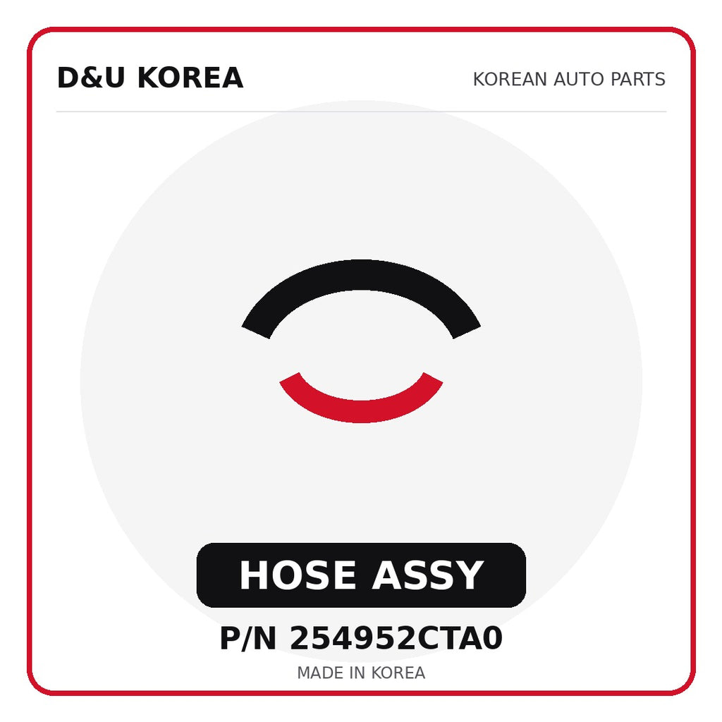 Genuine Mobis HOSE ASSY 254952CTA0 - Korean auto parts from D&U Korea