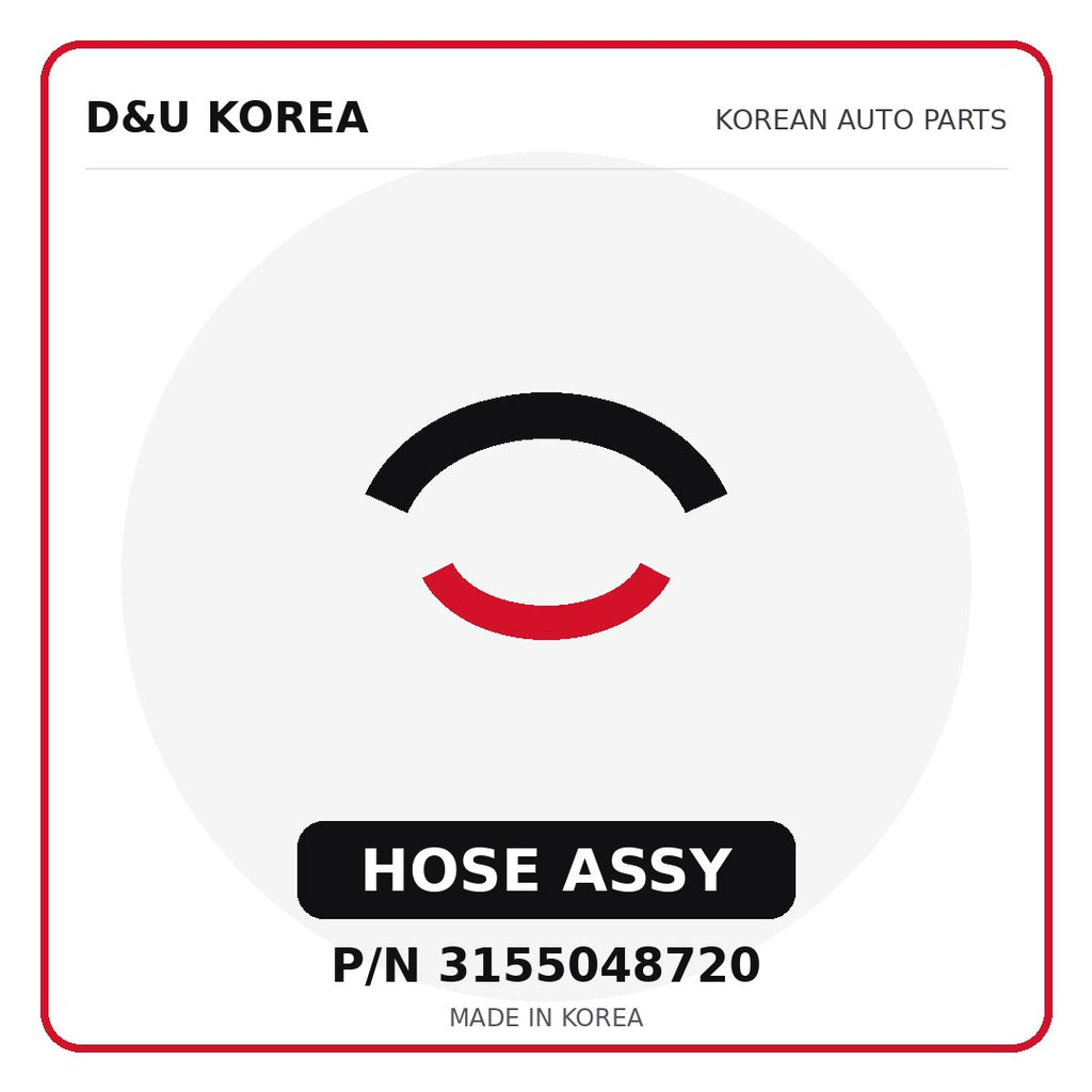 Genuine Mobis HOSE ASSY 3155048720 for Korean vehicles | D&U Korea