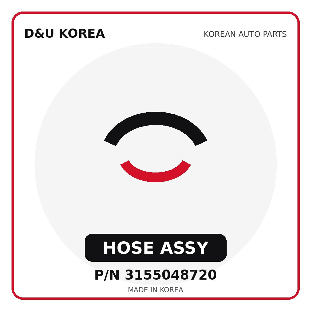 Genuine Mobis HOSE ASSY 3155048720 for Korean vehicles | D&U Korea