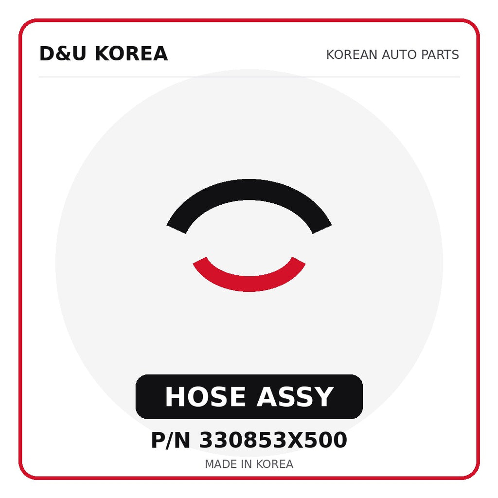 Genuine Mobis HOSE ASSY 330853X500 - Korean auto parts from D&U Korea
