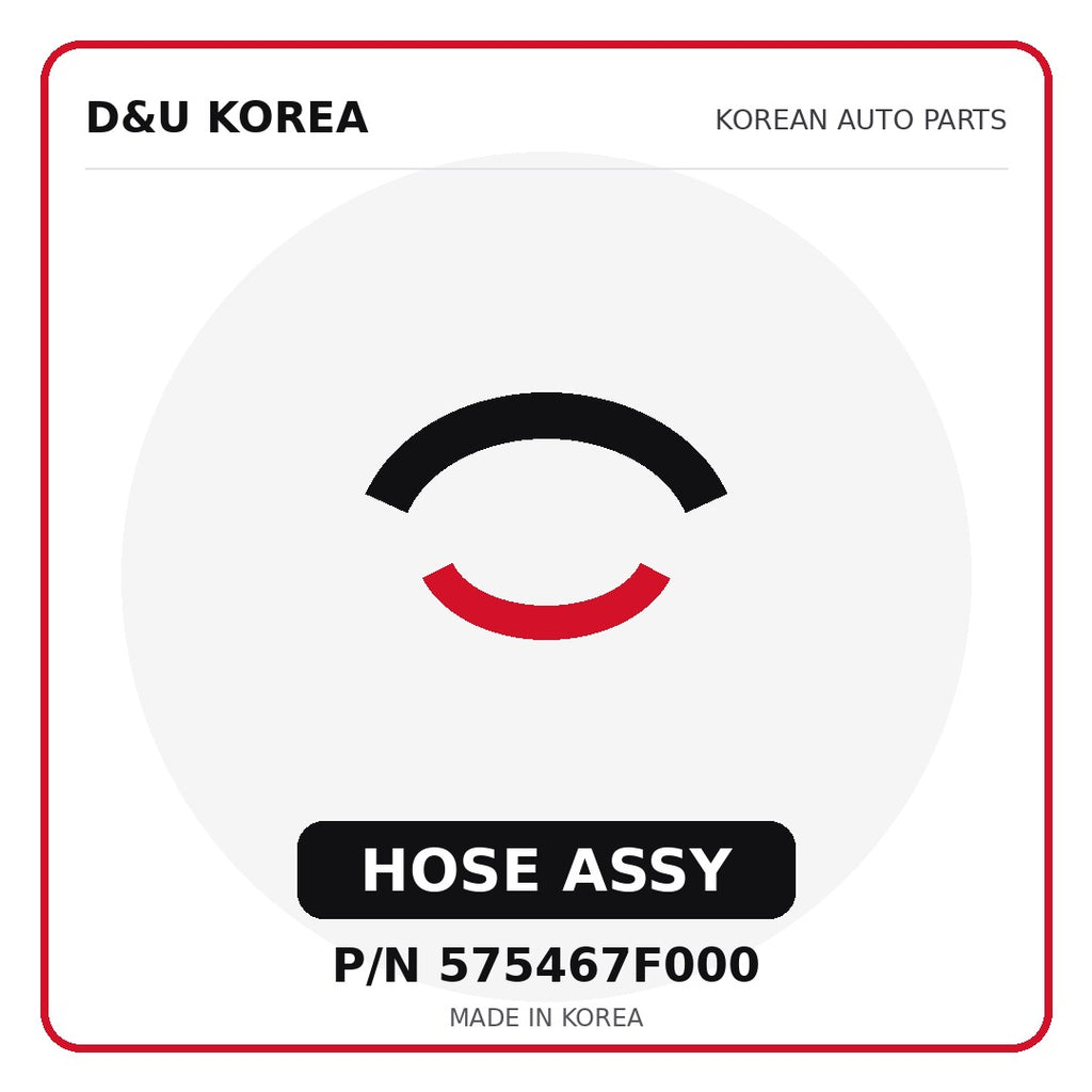 Genuine Mobis HOSE ASSY 575467F000 - Korean auto parts from D&U Korea