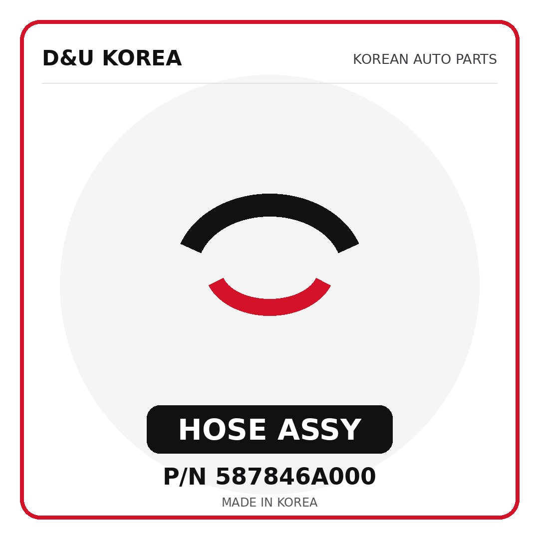 Genuine Mobis HOSE ASSY 587846A000 - Korean auto parts from D&U Korea