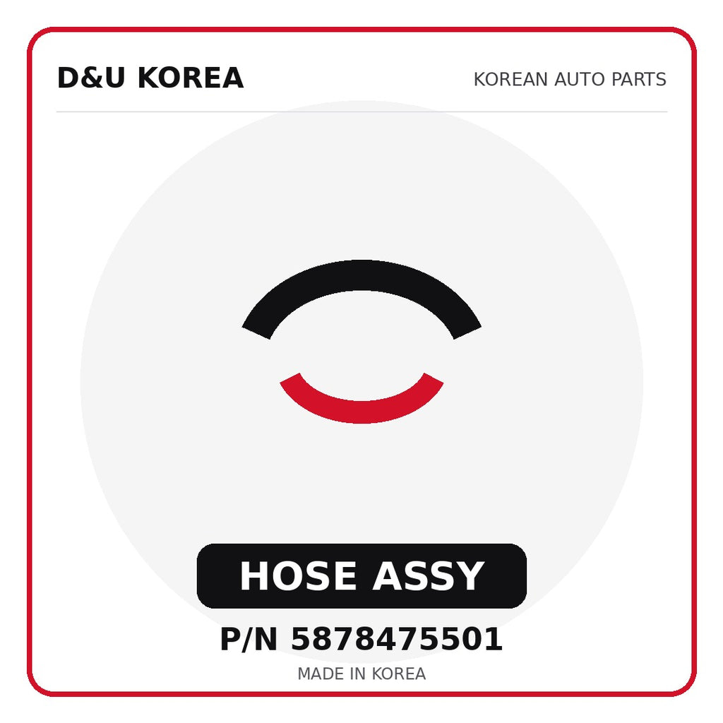 Genuine Mobis HOSE ASSY 5878475501 - Korean auto parts from D&U Korea