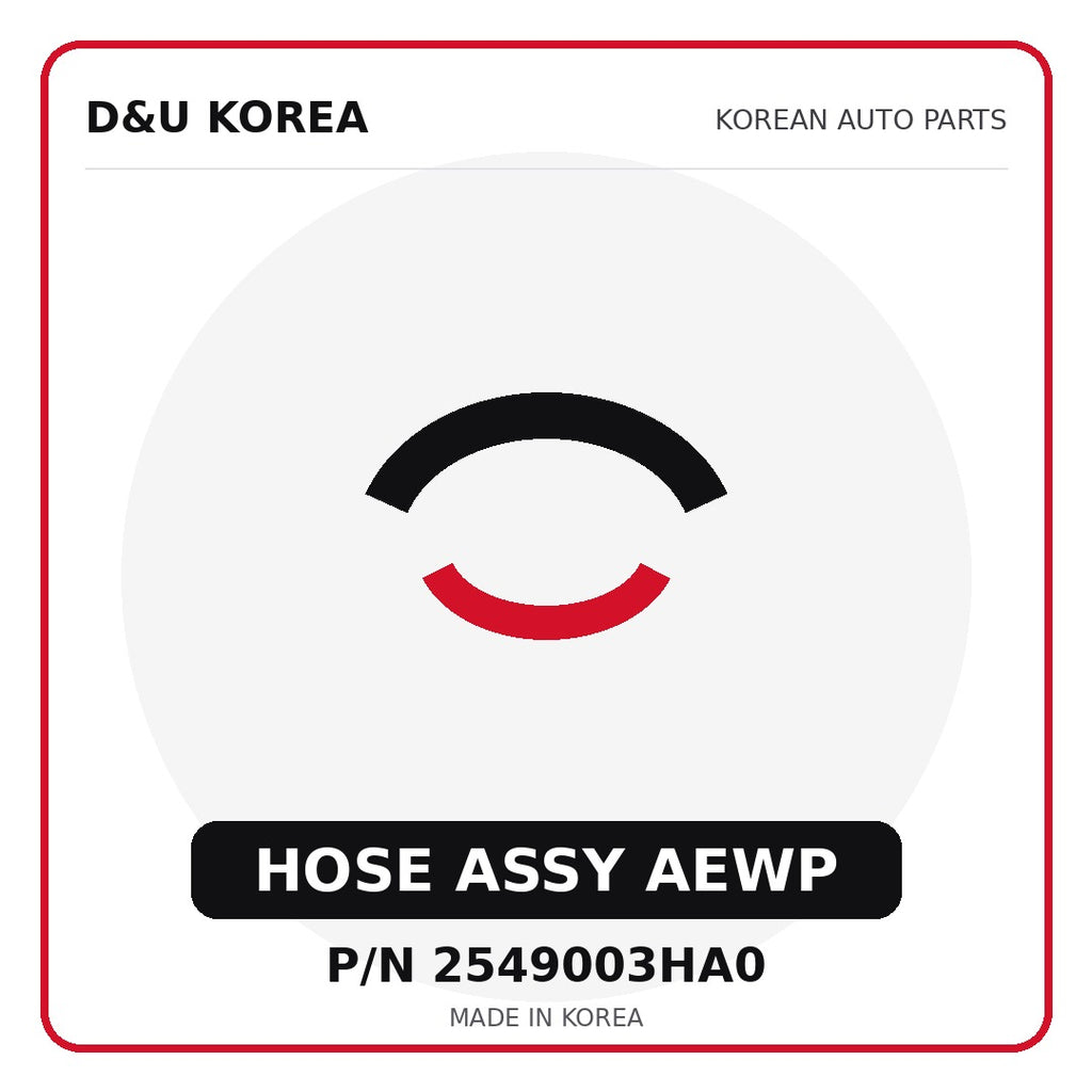 Genuine Mobis HOSE ASSY AEWP 2549003HA0 for Korean vehicles | D&U Korea