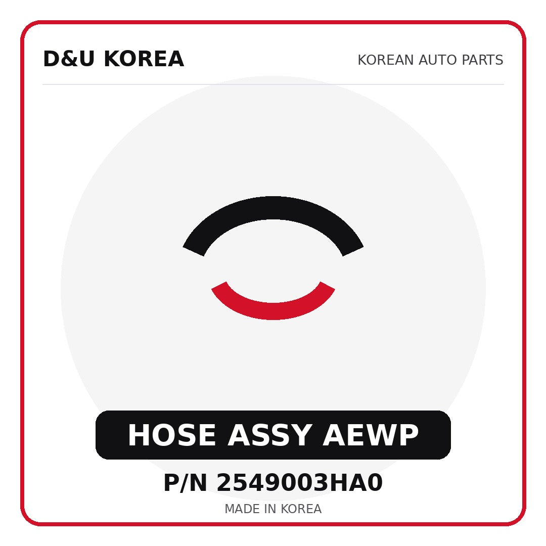 Genuine Mobis HOSE ASSY AEWP 2549003HA0 for Korean vehicles | D&U Korea