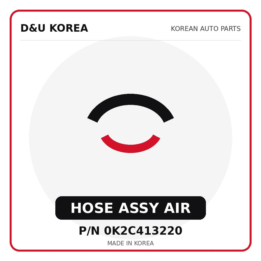 Genuine Mobis HOSE ASSY AIR 0K2C413220 - Korean auto parts from D&U Korea