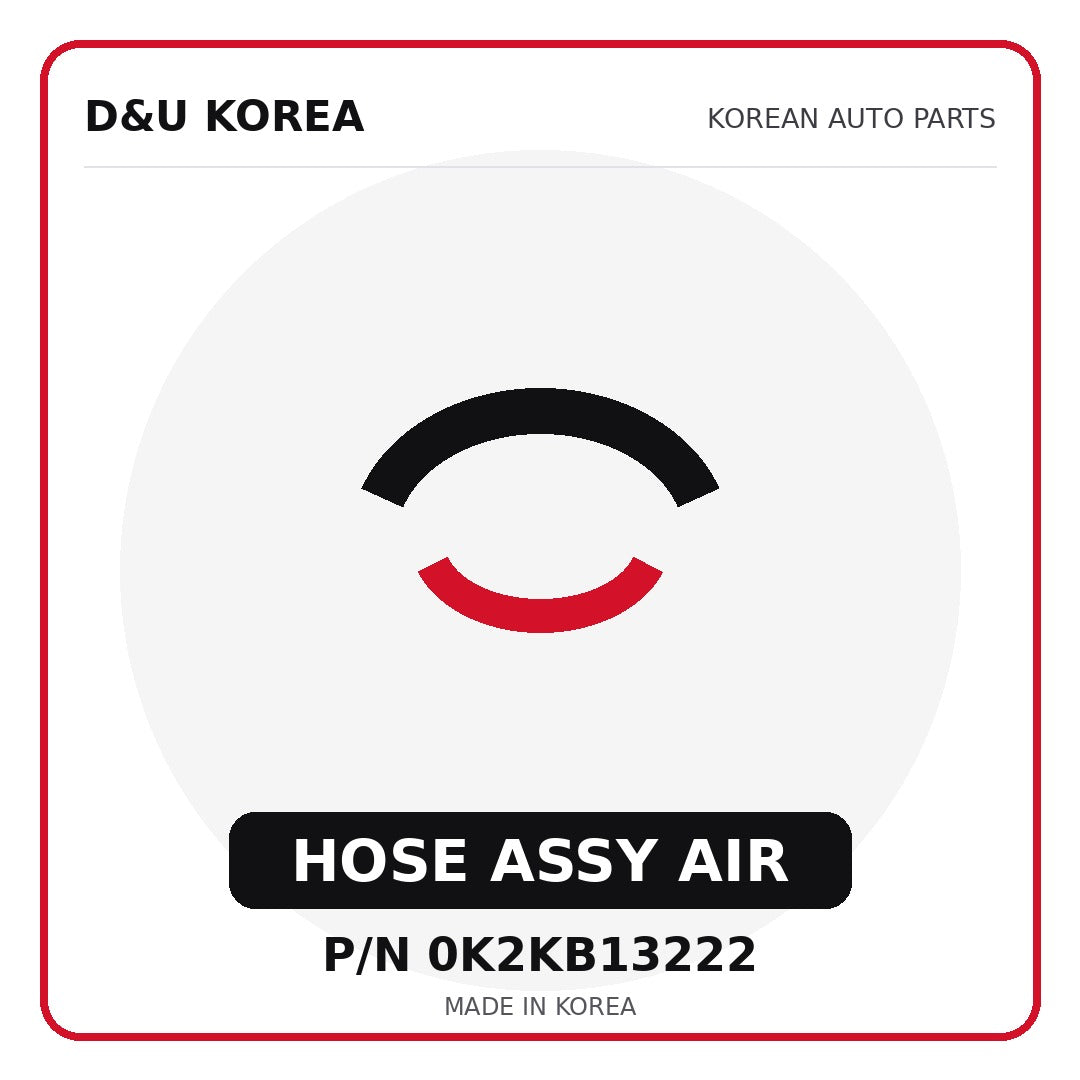 Genuine Mobis HOSE ASSY AIR 0K2KB13222 - Korean auto parts from D&U Korea