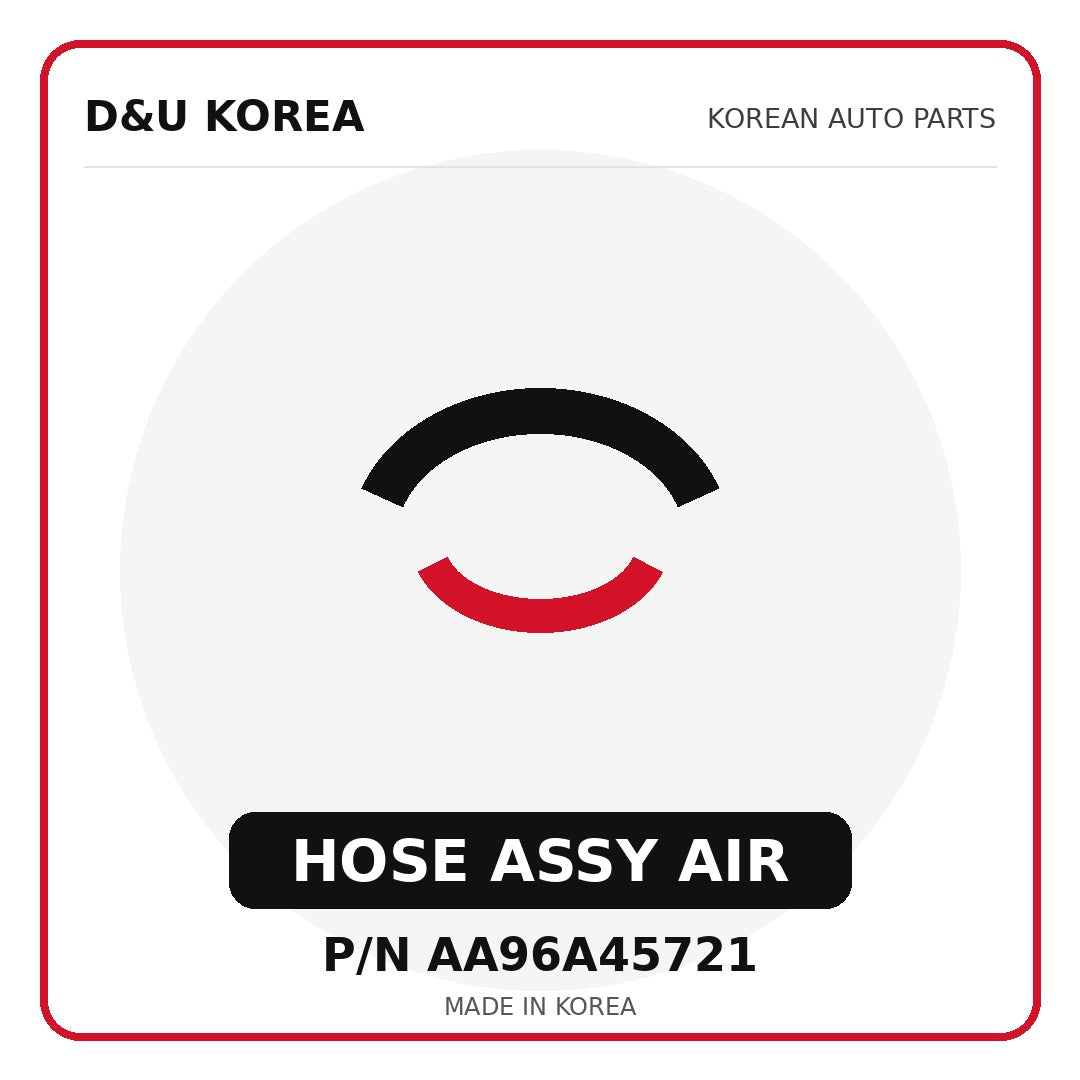 Genuine Mobis HOSE ASSY AIR AA96A45721 - Korean auto parts from D&U Korea